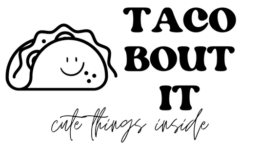 Taco Bout it cute things inside Sticker Label